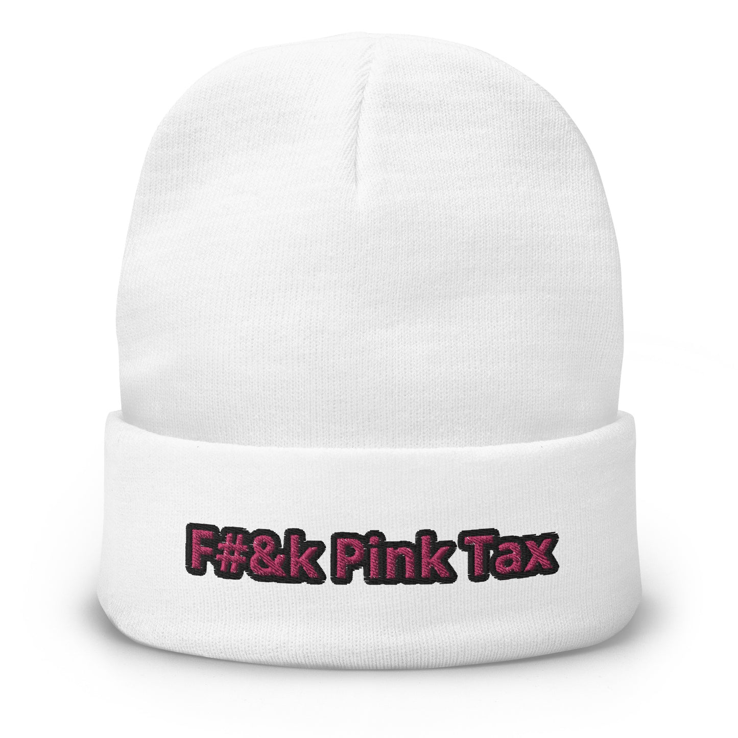 F#&k Pink Tax Beanie