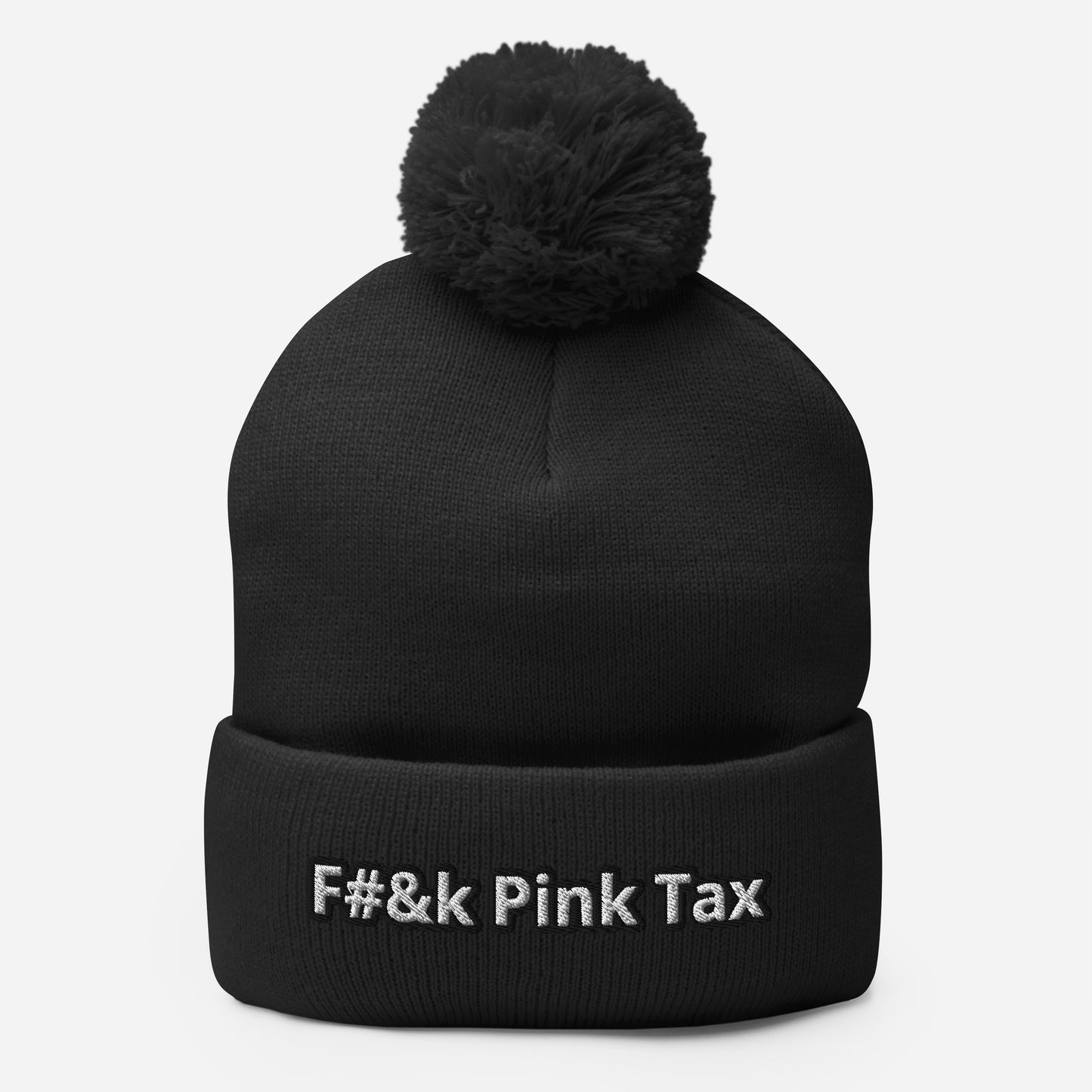 F#&k Pink Tax Pom-Pom Beanie