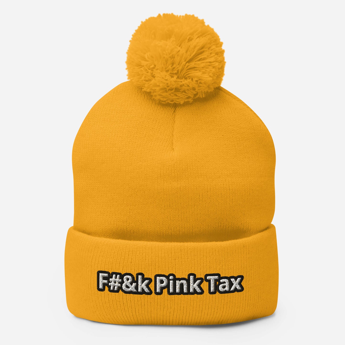F#&k Pink Tax Pom-Pom Beanie