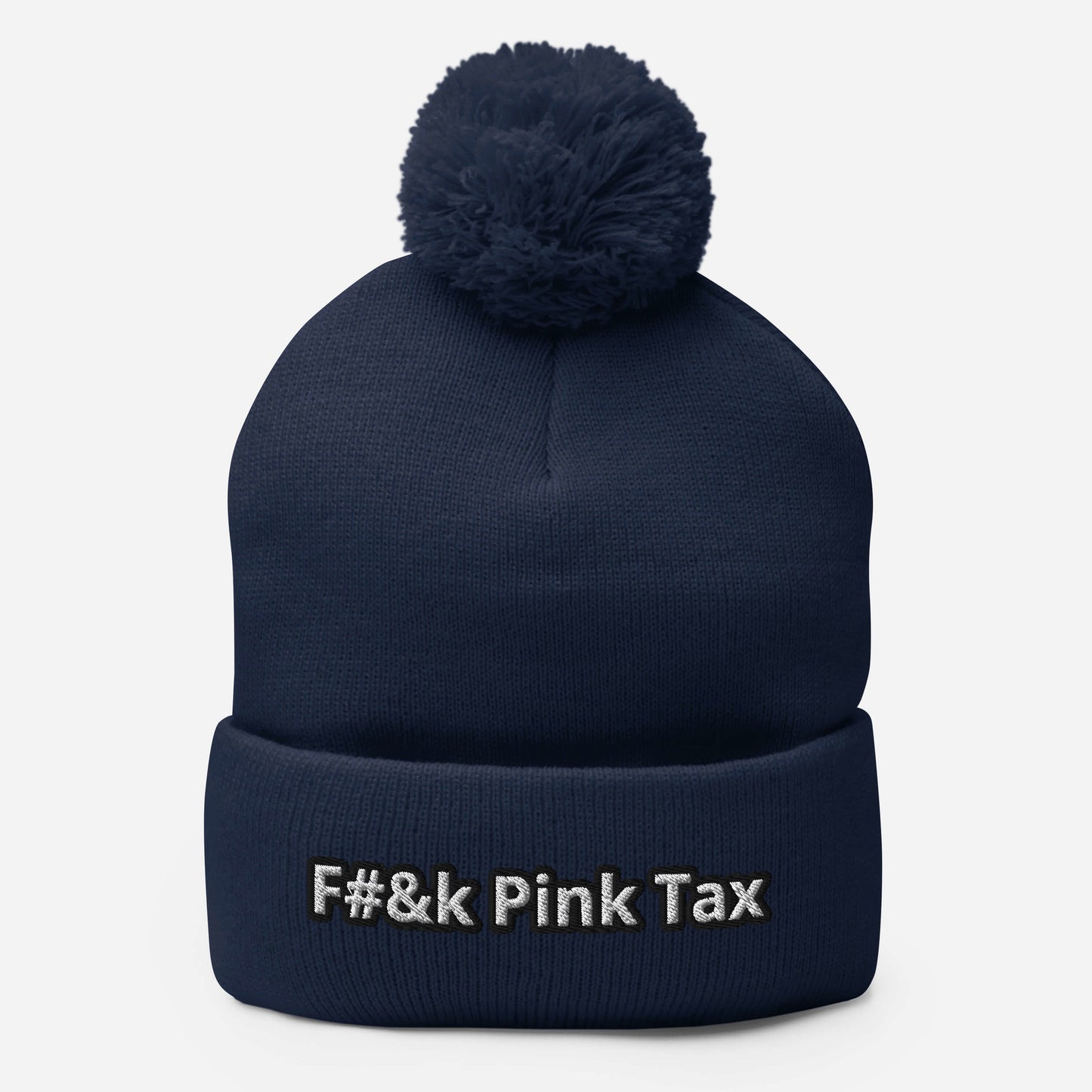 F#&k Pink Tax Pom-Pom Beanie