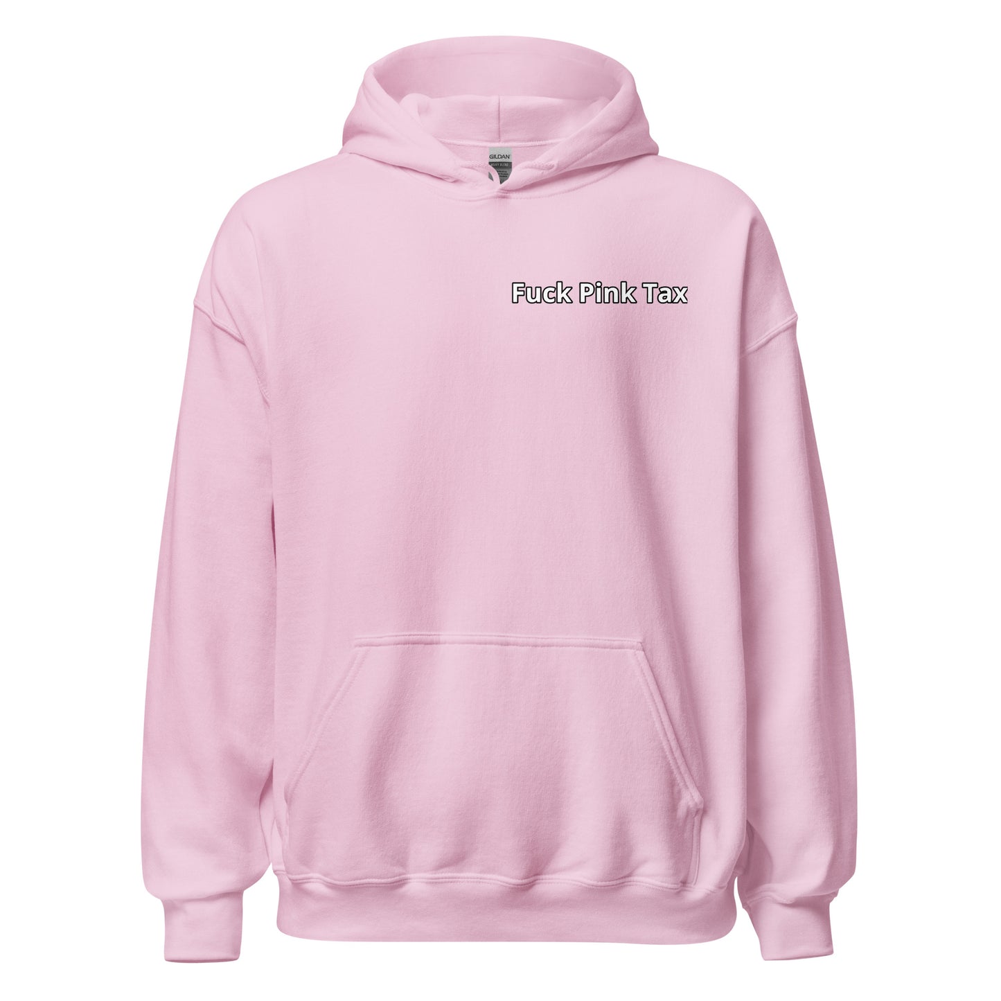 Fuck Pink Tax Hoodie