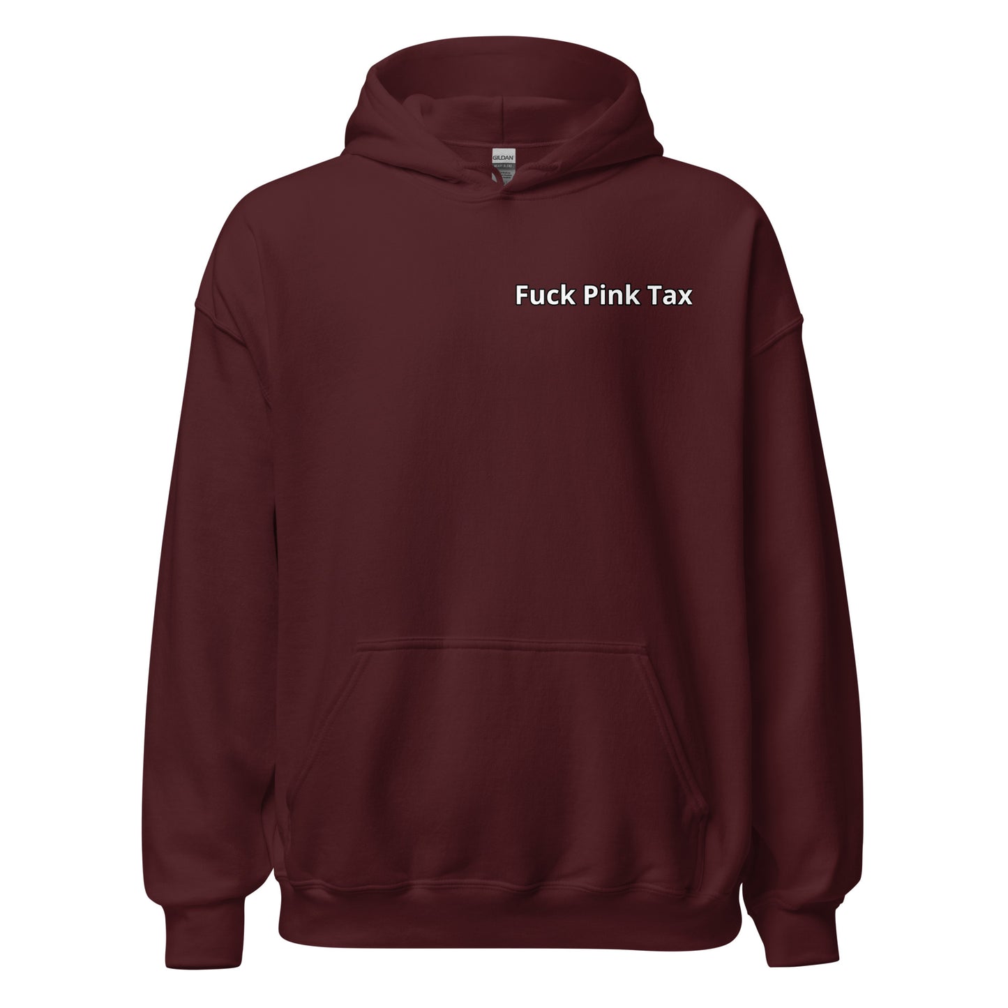 Fuck Pink Tax Hoodie