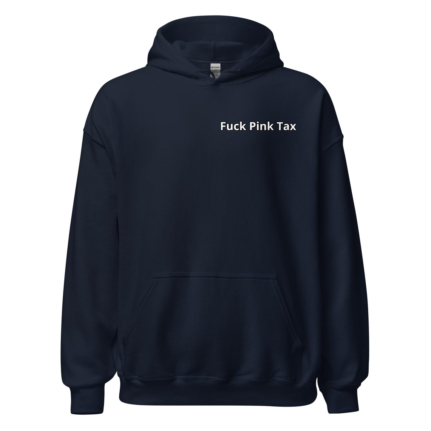 Fuck Pink Tax Hoodie
