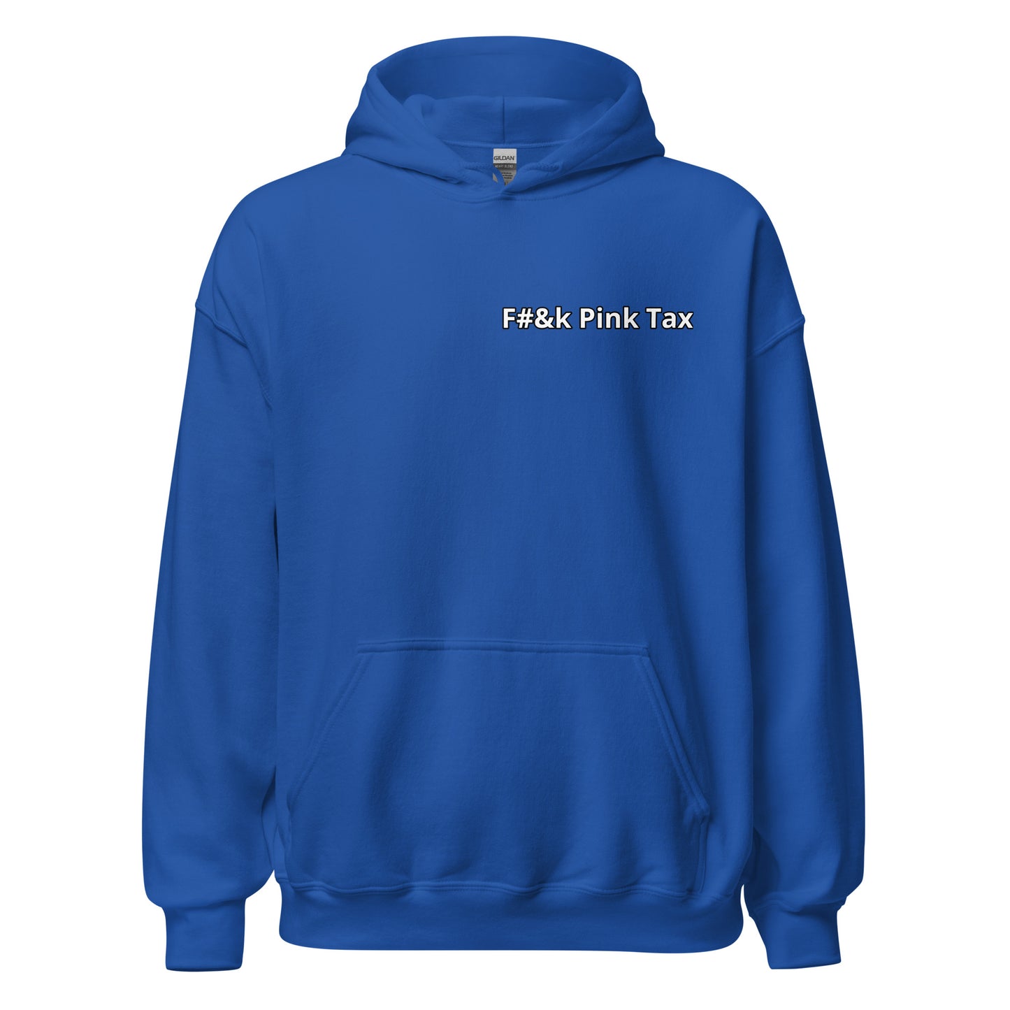 F#&k Pink Tax Hoodie